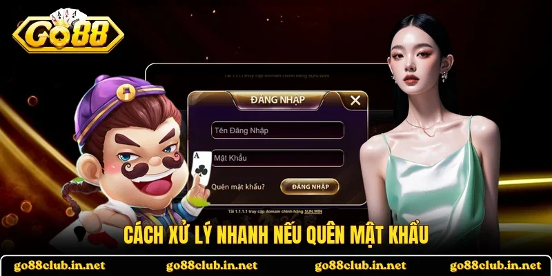 Cách xử lý nhanh nếu quên mật khẩu